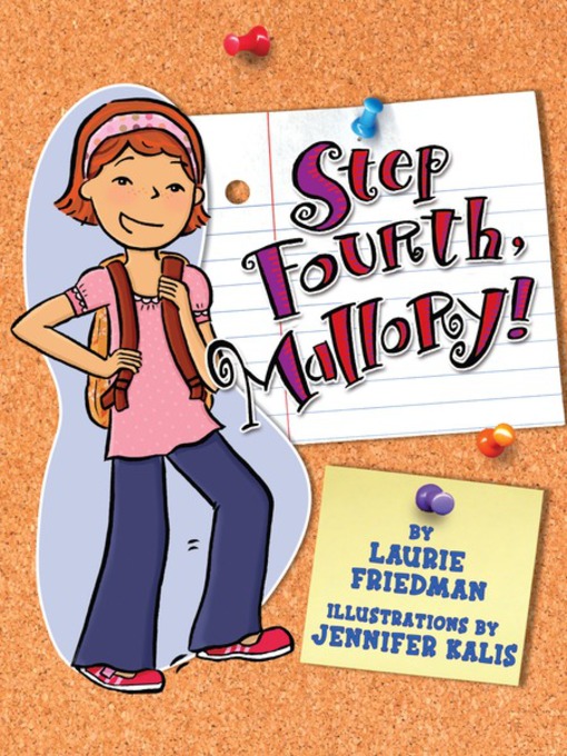 Title details for Step Fourth, Mallory! by Laurie Friedman - Wait list